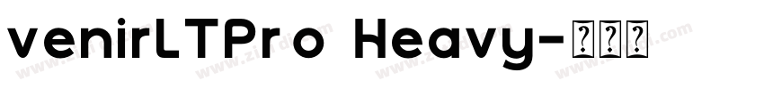 venirLTPro Heavy字体转换